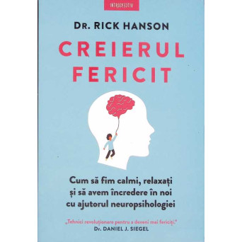CREIERUL FERICIT