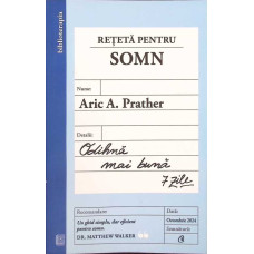 RETETA PENTRU SOMN: ODIHNA MAI BUNA - 7 ZILE