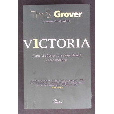 VICTORIA. CUM SA CASTIGI CURSA NEMILOASA CATRE MARETIE