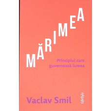 MARIMEA. PRINCIPIUL CARE GUVERNEAZA LUMEA