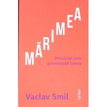 MARIMEA. PRINCIPIUL CARE GUVERNEAZA LUMEA