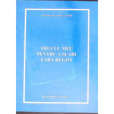 TRUCUL MEU PENTRU A SLABI FARA REGIM