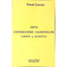 ARTA CONDUCERII OAMENILOR (OPINII SI SUGESTII)