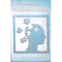 TRUCURI ALE MINTII TRUCURI ALE MINTII