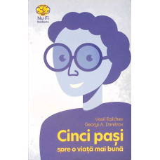 CINCI PASI SPRE O VIATA MAI BUNA