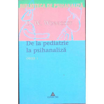 DE LA PEDIATRIE LA PSIHANALIZA