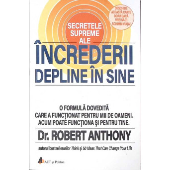 SECRETELE SUPREME ALE INCREDERII DEPLINE IN SINE