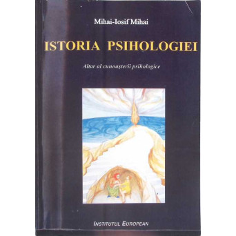 ISTORIA PSIHOLOGIEI. ALTAR AL CUNOASTERII PSIHOLOGICE