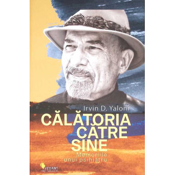 CALATORIA CATRE SINE. MEMORIILE UNUI PSIHIATRU