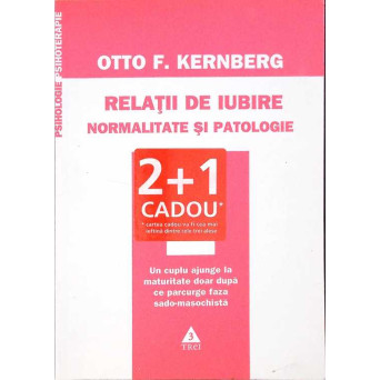 RELATII DE IUBIRE, NORMALITATE SI PATOLOGIE