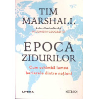 EPOCA ZIDURILOR EPOCA ZIDURILOR