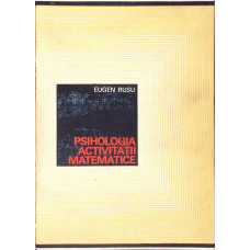 PSIHOLOGIA ACTIVITATII MATEMATICE