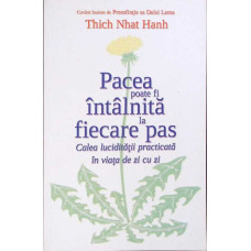 PACEA POATE FI INTALNITA LA FIECARE PAS