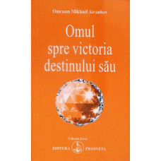OMUL SPRE VICTORIA DESTINULUI SAU