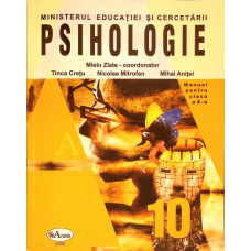 PSIHOLOGIE, MANUAL PENTRU CLASA A X-A