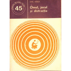 OMUL, JOCUL SI DISTRACTIA