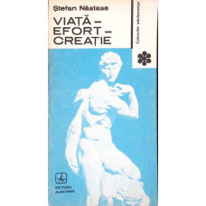 VIATA - EFORT - CREATIE