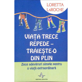 VIATA TRECE REPEDE, TRAIESTE-O DIN PLIN