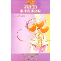 VIATA E UN DAR