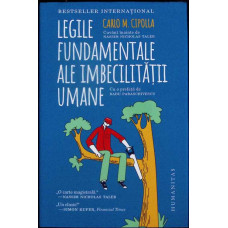 LEGILE FUNDAMENTALE ALE IMBECILITATII UMANE