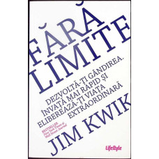 FARA LIMITE. DEZVOLTA-TI GANDIREA. INVATA MAI RAPID SI ELIBEREAZA-TI VIATA EXTRAORDINARA