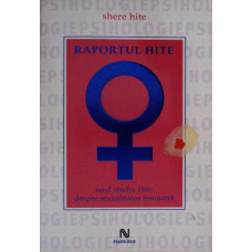 RAPORTUL HITE. NOUL STUDIU HITE DESPRE SEXUALITATEA FEMININA