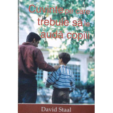 CUVINTE PE CARE TREBUIE SA LE AUDA COPII