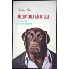 AFECTIVITATEA BARBATULUI, CE TREBUIE SA STIE ORICE FEMEIE DESPRE BARBATI