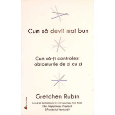 CUM SA DEVII MAI BUN