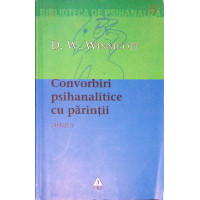 OPERE VOL.2 CONVORBIRI PSIHANALITICE CU PARINTII