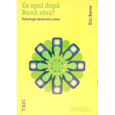 CE SPUI DUPA BUNA ZIUA?