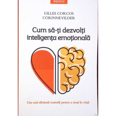 CUM SA-TI DEZVOLTI INTELIGENTA EMOTIONALA