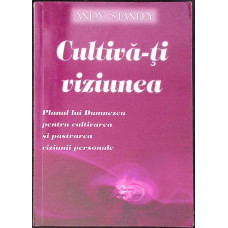 CULTIVA-TI VIZIUNEA