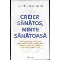 CREIER SANATOS, MINTE SANATOASA
