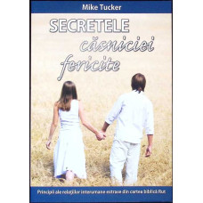 SECRETELE CASNICIEI FERICITE