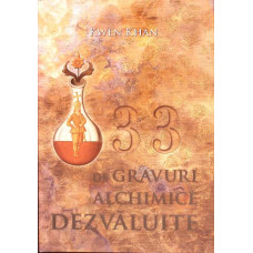 33 DE GRAVURI ALCHIMICE DEZVALUITE