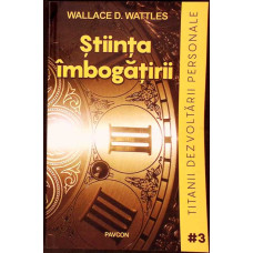 STIINTA IMBOGATIRII STIINTA IMBOGATIRII