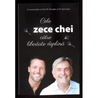 CELE ZECE CHEI CATRE LIBERTATE DEPLINA
