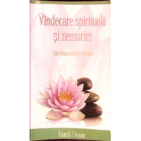 VINDECARE SPIRITUALA SI NEMURIRE (COPIE XEROX)