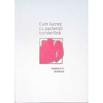 CUM LUCREZ CU PACIENTII BORDERLINE