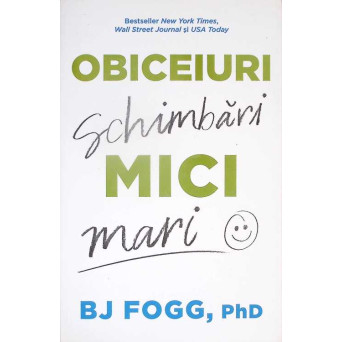 OBICEIURI MICI, SCHIMBARI MARI