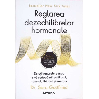 REGLAREA DEZECHILIBRELOR HORMONALE