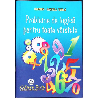 PROBLEME DE LOGICA PENTRU TOATE VARSTELE