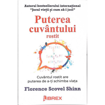 PUTEREA CUVANTULUI ROSTIT