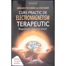 CURS PRACTIC DE ELECTROMAGNETISM TERAPEUTIC