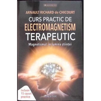 CURS PRACTIC DE ELECTROMAGNETISM TERAPEUTIC