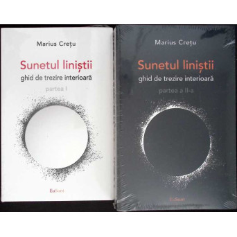 SUNETUL LINISTII. GHID DE TREZIRE INTERIOARA VOL.1-2