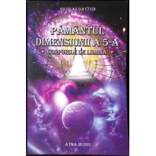 PAMANTUL DIMENSIUNII A 5-A. CORPURILE DE LUMINA