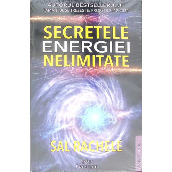 SECRETELE ENERGIEI NELIMITATE