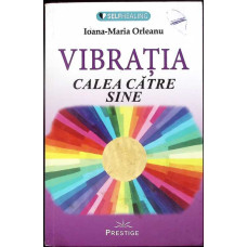 VIBRATIA, CALEA CATRE SINE